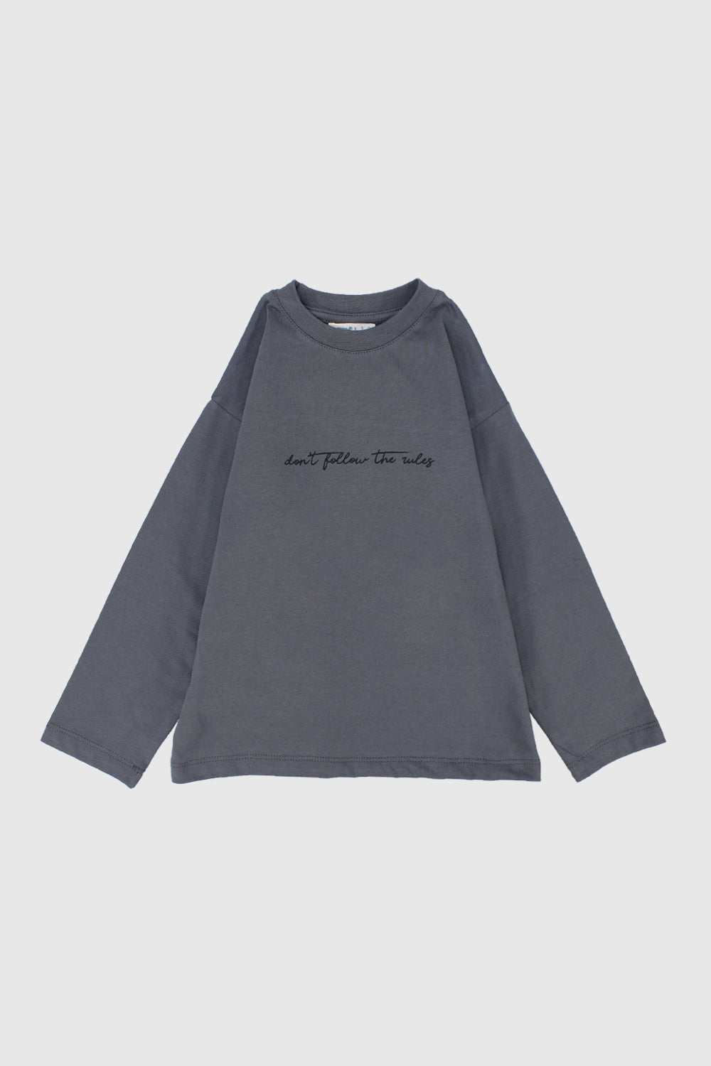 "don't follow the rules" long-sleeved t-shirt